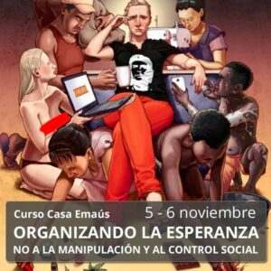 Organizando la esperanza: no a la manipulación y control social