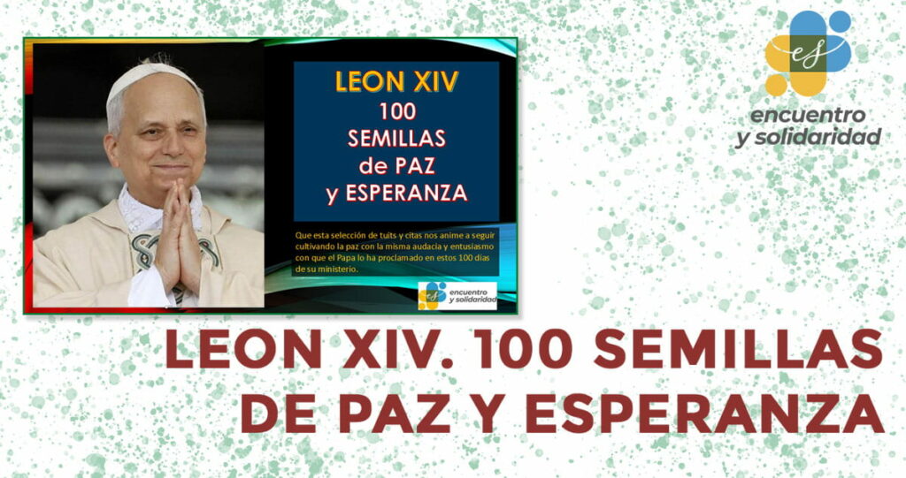 LEON XIV 100 SEMILLAS de PAZ y ESPERANZA
