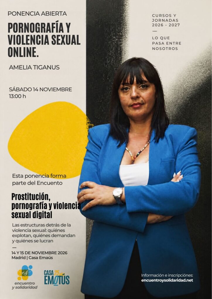 Cartel de la ponencia Pornografía y violencia sexual online. Por Amelia Tiganus.